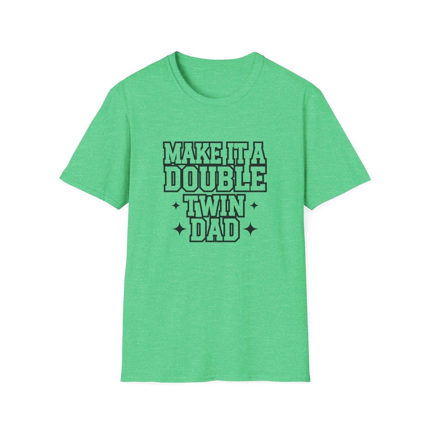 Make It a Double Twin Dad T-Shirt | Unisex Softstyle Tee for Celebrating Fathers