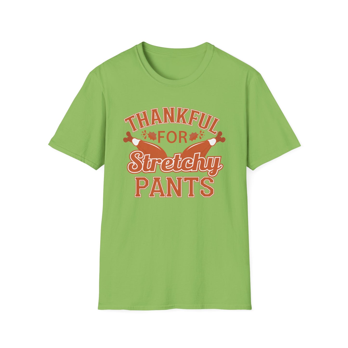 Thankful for Stretchy Pants Unisex Softstyle T-Shirt - Perfect for Thanksgiving & Casual Outings