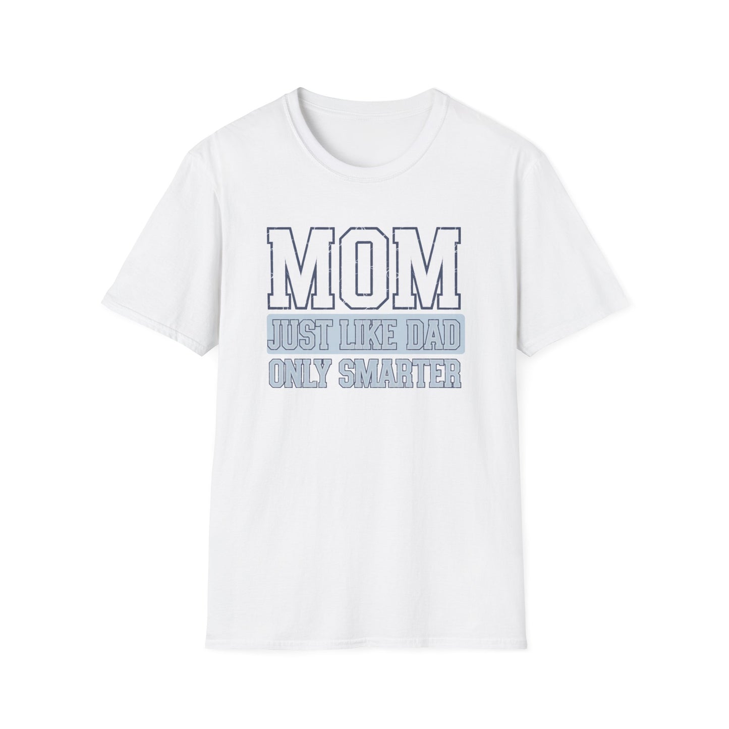 Funny Mom T-Shirt, Gift for Moms, Mother's Day Tee, Family Reunion Apparel, Casual Everyday Wear, Unisex Softstyle Shirt