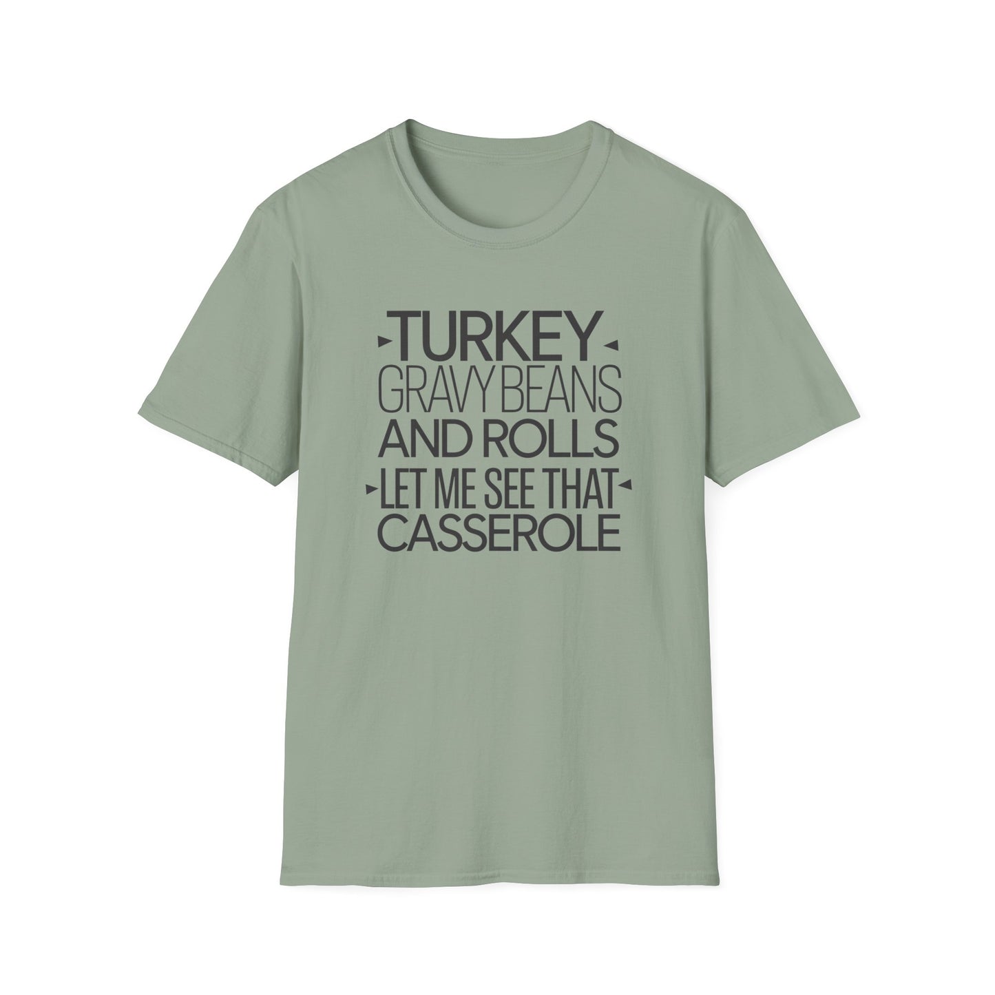 Thanksgiving Humor T-Shirt - "Turkey, Gravy, Beans, and Rolls"
