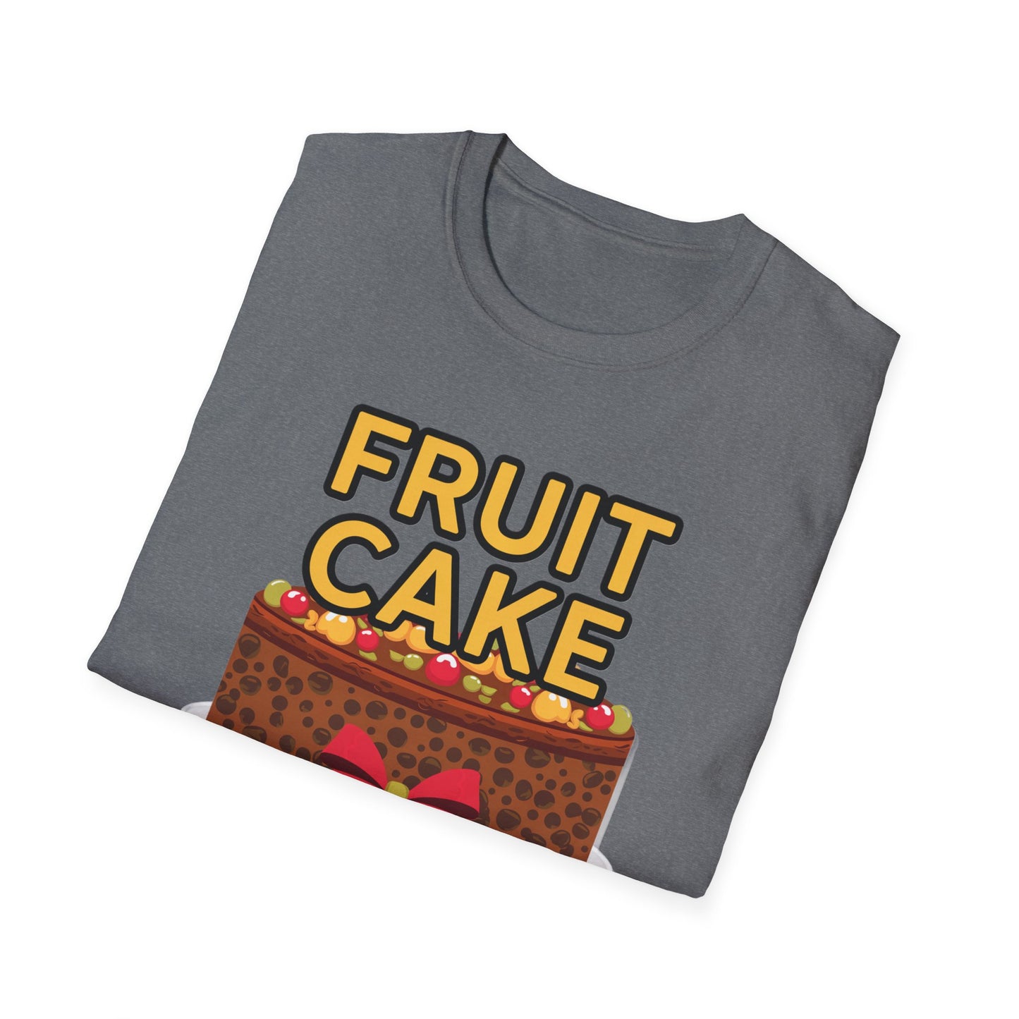 Fruit Cake Fun Unisex Softstyle T-Shirt, Funny Cake Tee, Baking Gift, Holiday Humor Shirt, Birthday or Christmas Apparel