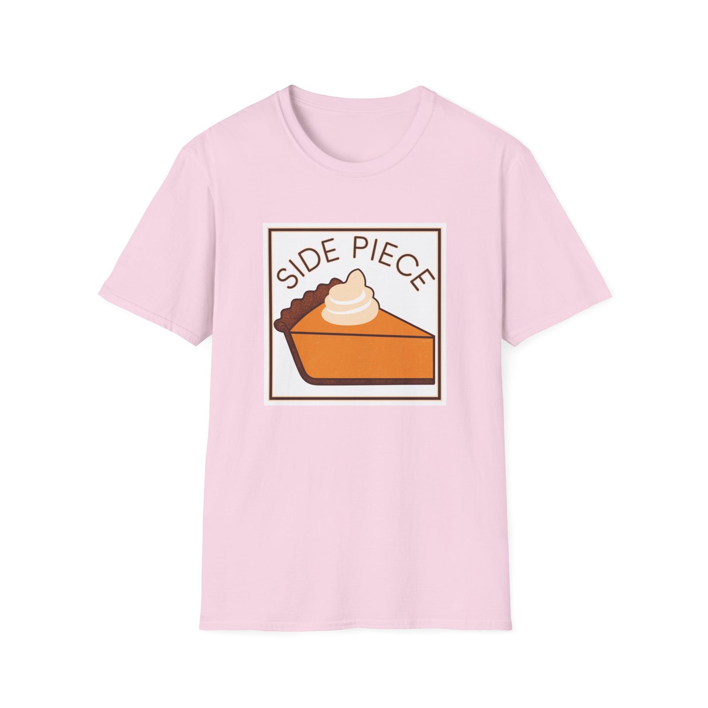 Funny Dessert Lover Unisex Softstyle T-Shirt - "Side Piece" Slice Design