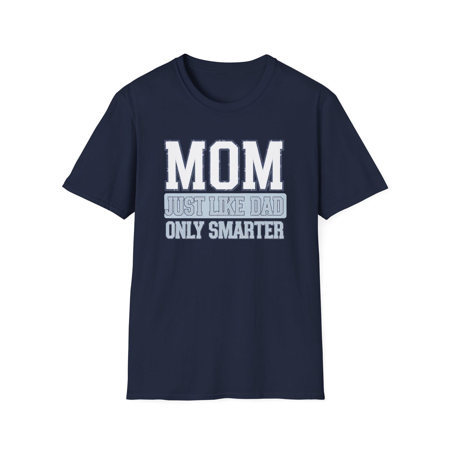 Funny Mom T-Shirt, Gift for Moms, Mother's Day Tee, Family Reunion Apparel, Casual Everyday Wear, Unisex Softstyle Shirt