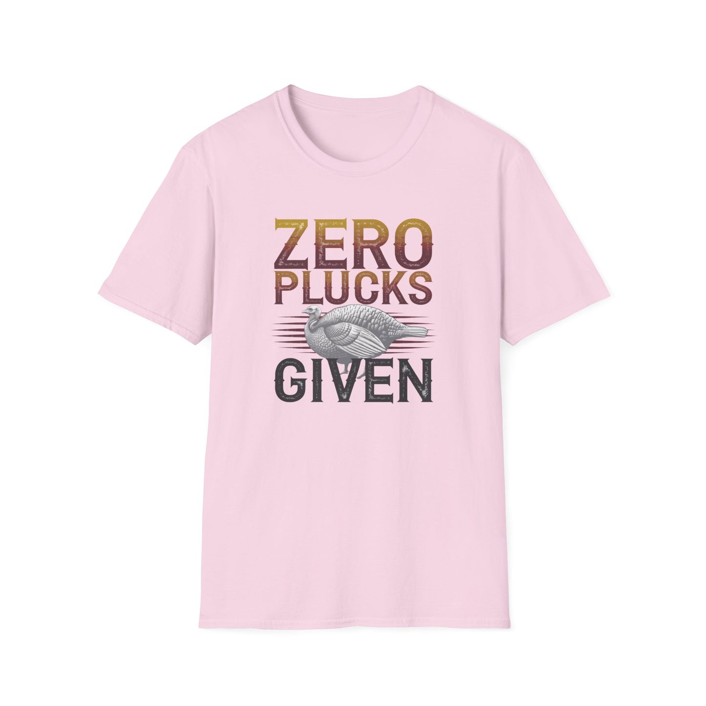 Zero Plucks Given Unisex Softstyle T-Shirt - Funny Fishing Gift