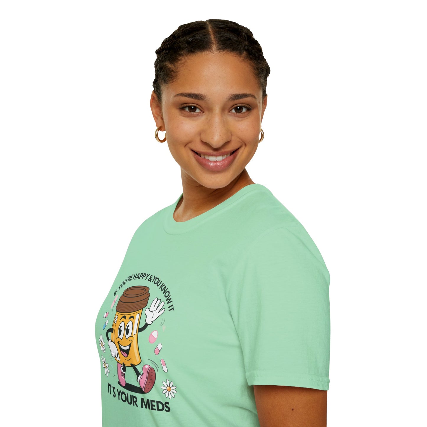 Funny Medication T-Shirt for Healthcare Workers - "It's Your Meds"