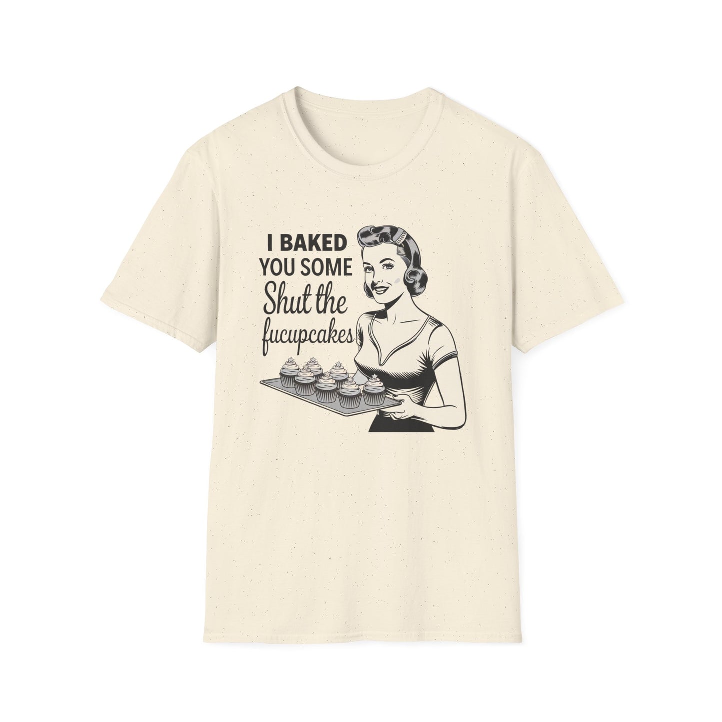 Funny Baking T-Shirt, Kitchen Humor Tee, Gift for Bakers, Quirky Baking Shirt, Foodie Apparel, Birthday Gift