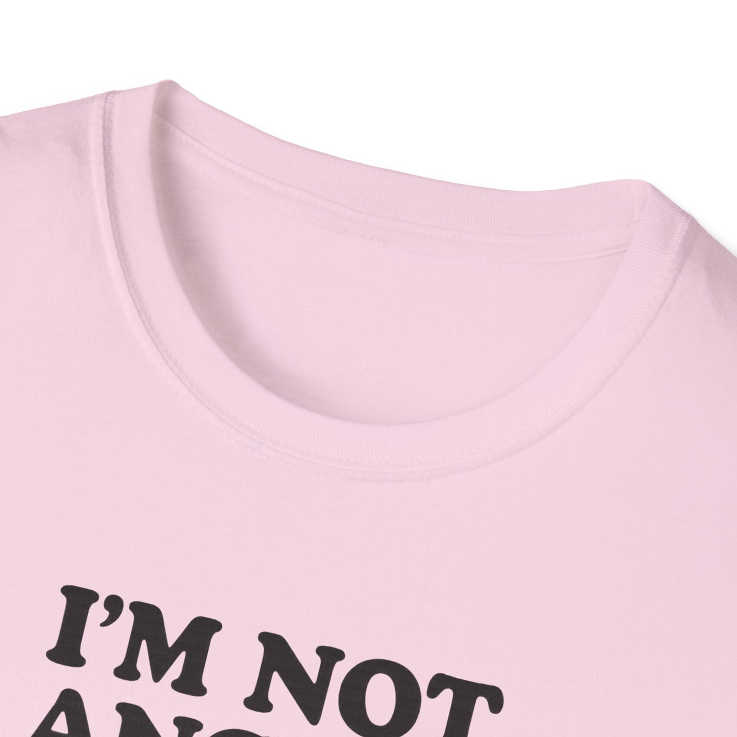 Funny Unisex Softstyle T-Shirt - "I'm Not Angry... This Is Just My Face!"