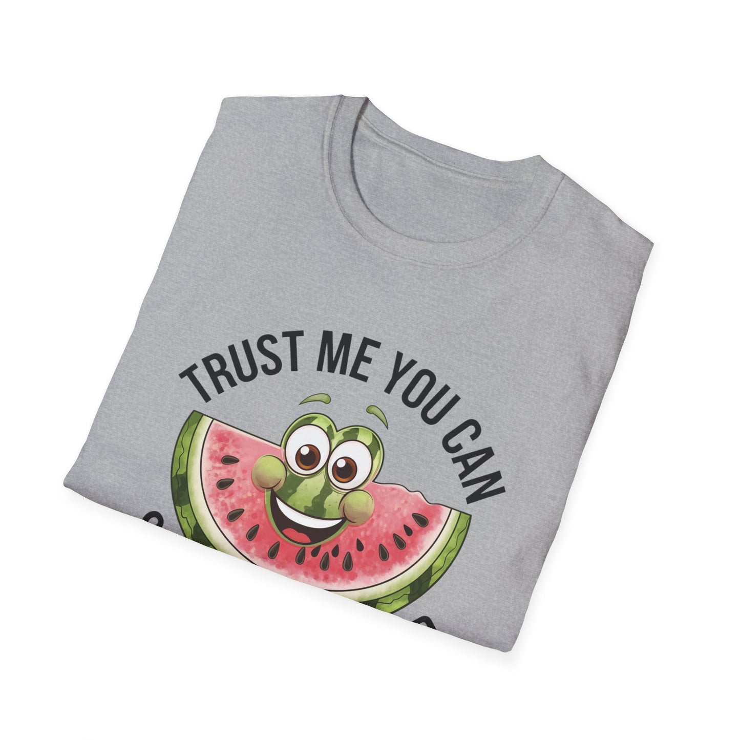 Funny Watermelon Graphic T-Shirt - Trust Me You Can Swallow My Seed
