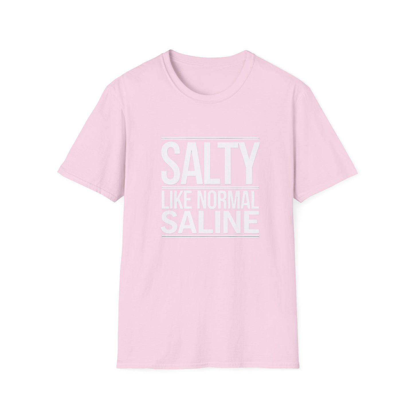 Salty Like Normal Saline Unisex Softstyle T-Shirt