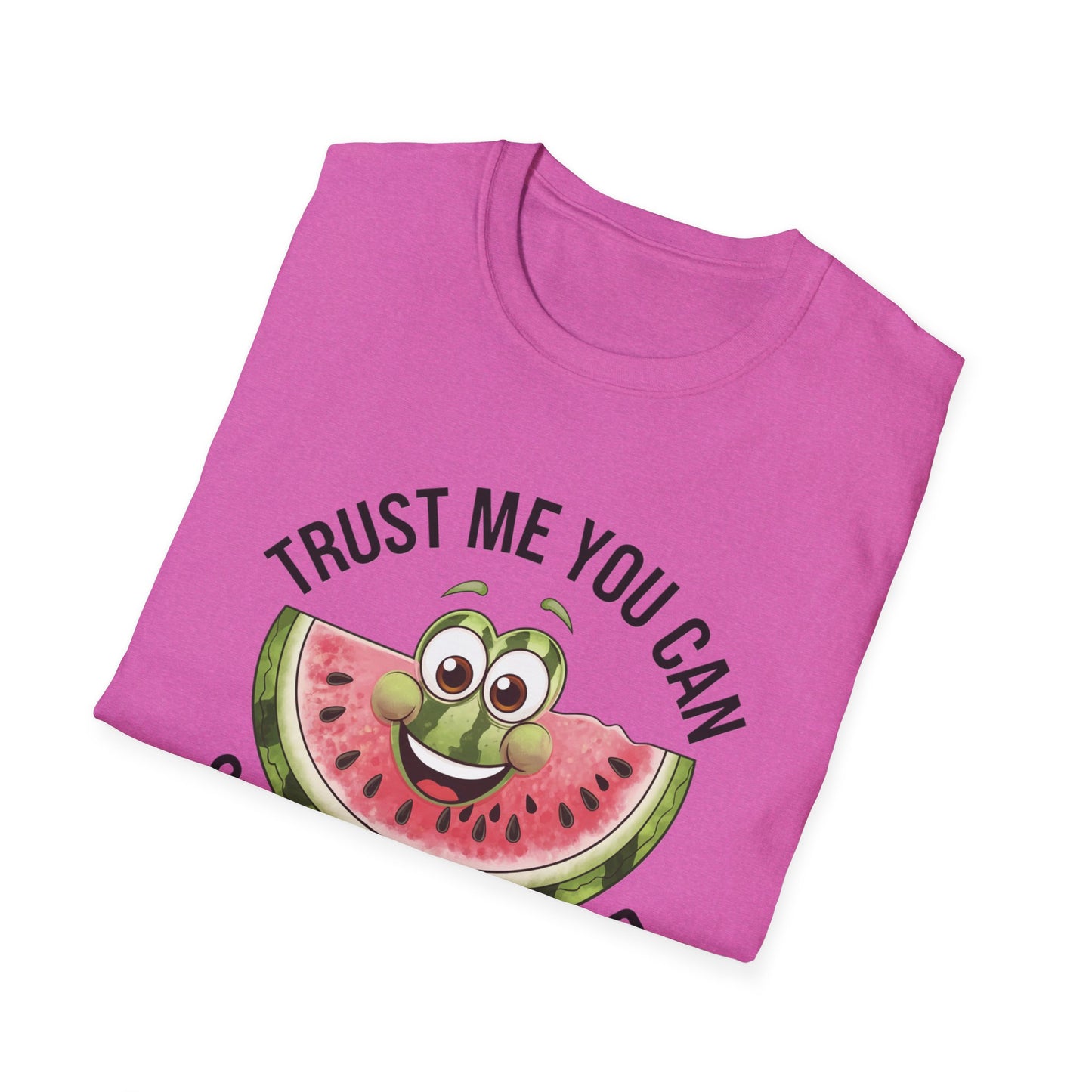 Funny Watermelon Graphic T-Shirt - Trust Me You Can Swallow My Seed