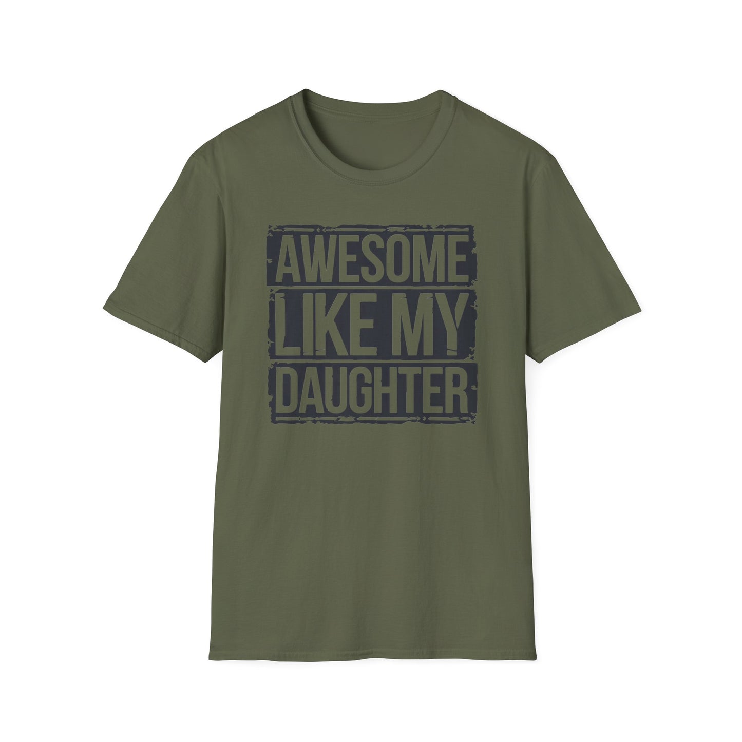 Awesome Like My Daughter Unisex Softstyle T-Shirt - Perfect Gift for Father's Day