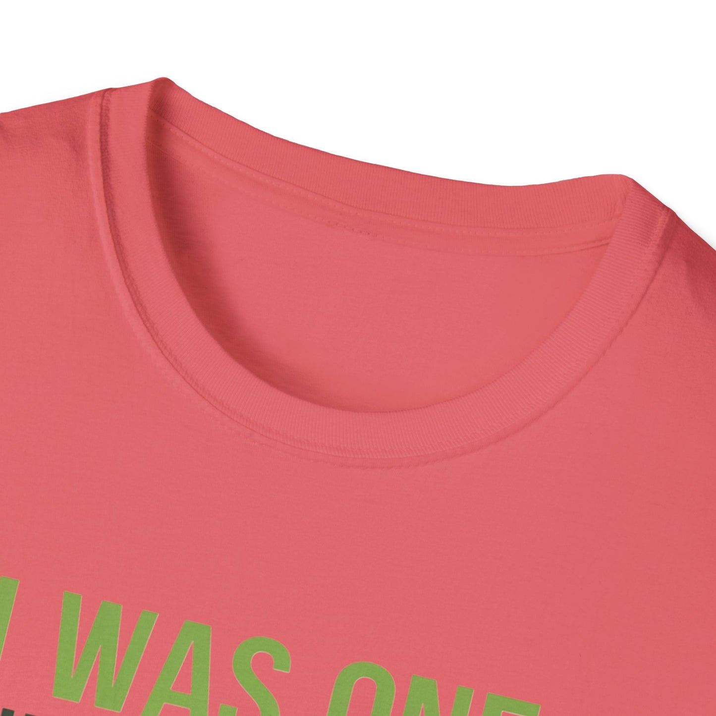 Funny Golf T-Shirt - "I Was One Under Today" - Unisex Softstyle Tee