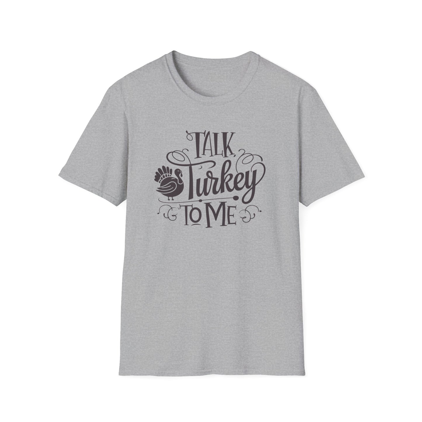 Funny Thanksgiving T-Shirt - Talk Turkey to Me, Holiday Apparel, Thanksgiving Shirt, Gift for Turkey Lovers, Unisex Graphic Tee