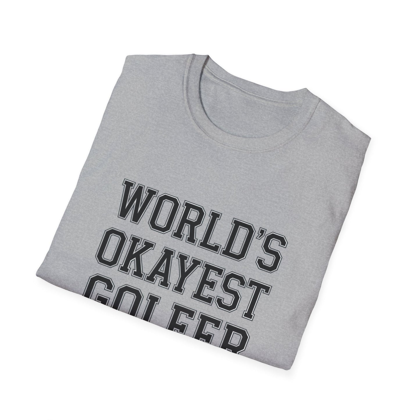World's Okayest Golfer Unisex Softstyle T-Shirt - Fun Golf Gift for Enthusiasts