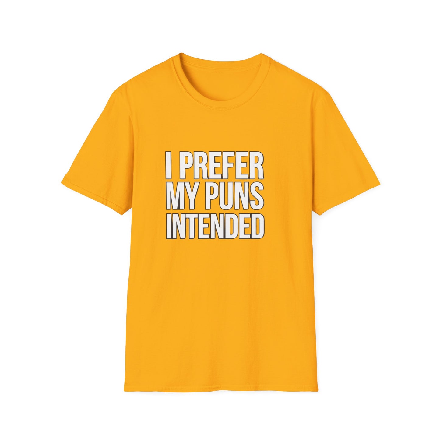 Funny Pun T-Shirt - "I Prefer My Puns Intended" Unisex Softstyle Tee