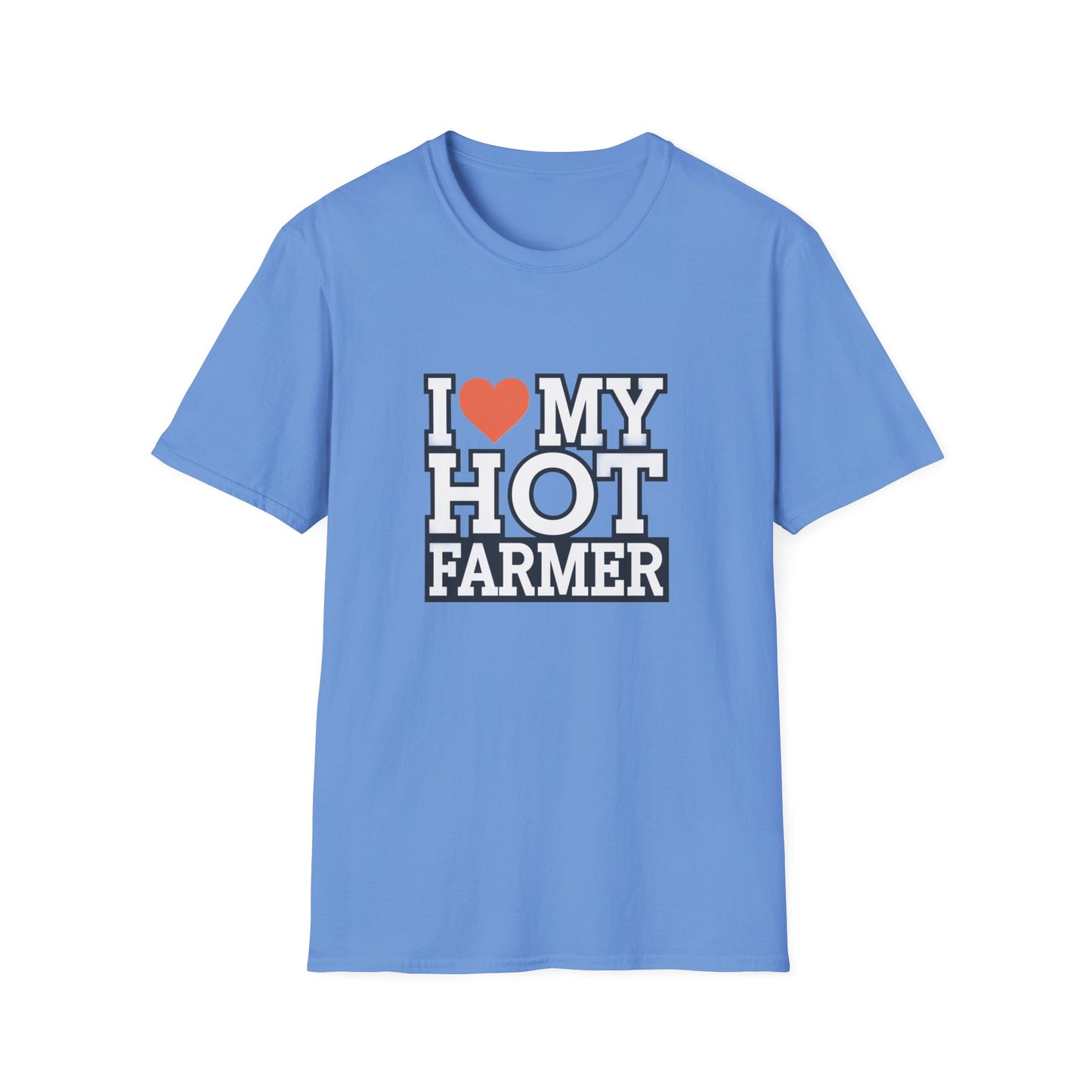 I Love My Hot Farmer Unisex Softstyle T-Shirt - Funny Farmer Gift
