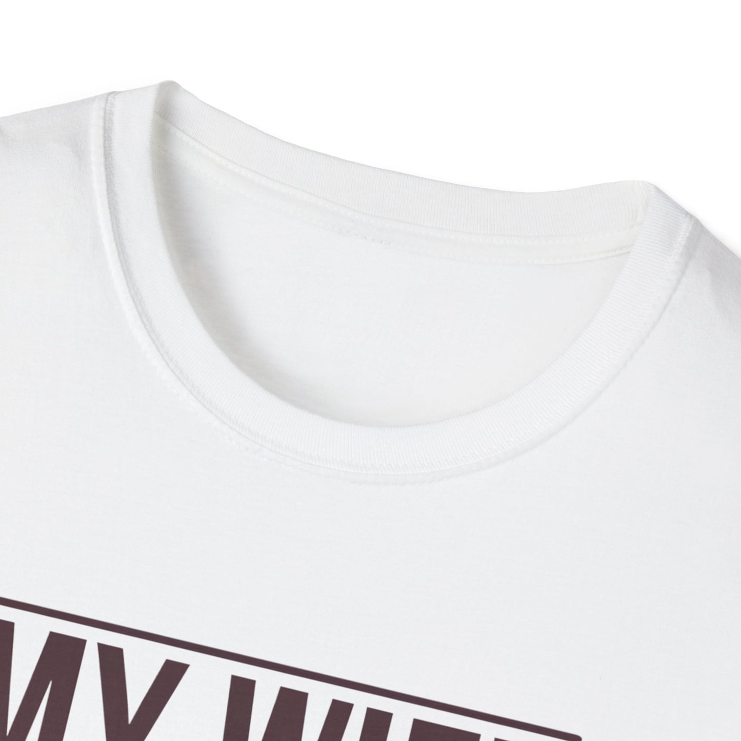 Funny Unisex T-Shirt - 'My Wife is Hotter Than You'