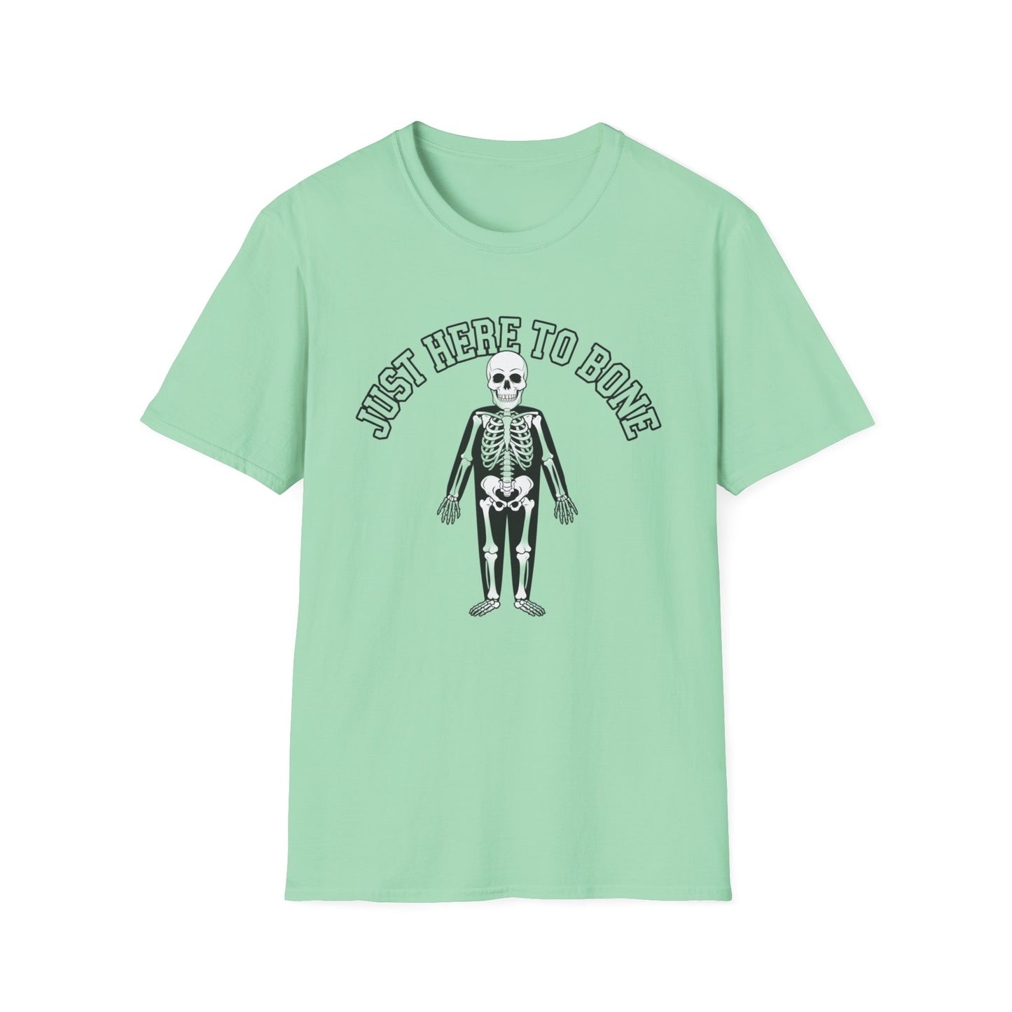 Just Here to Bone T-Shirt | Unisex Skeleton Tee, Halloween Shirt, Funny Graphic Tee, Casual Wear, Gift for Friends