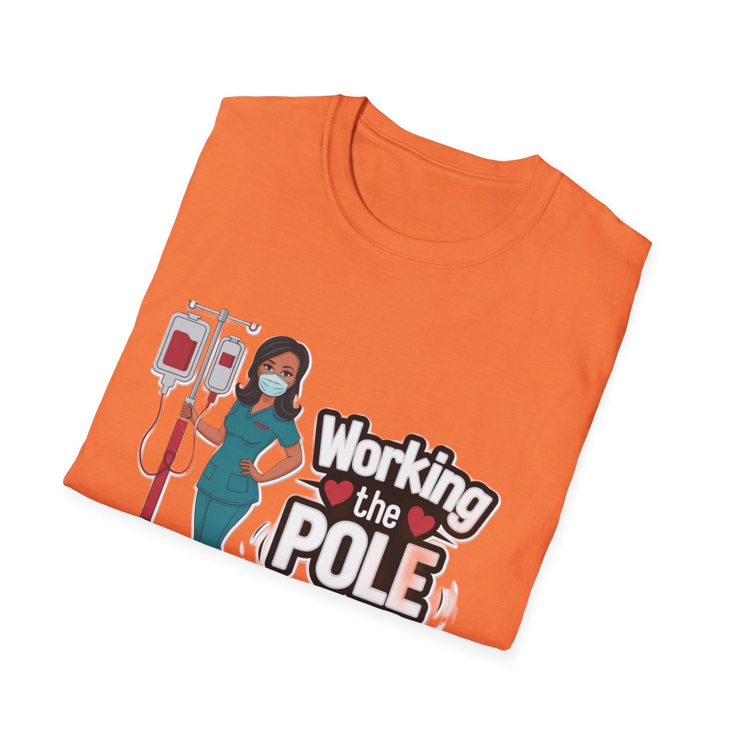 Healthcare Hero Unisex T-Shirt - Working the POLE Design