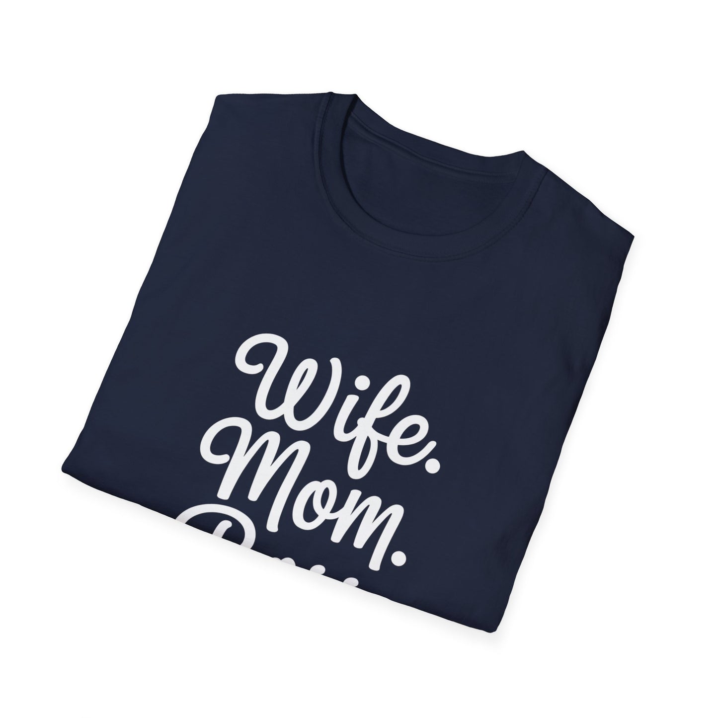 Wife Mom Boss T-Shirt | Unisex Softstyle Tee for Empowered Moms | Gift for Mother's Day, Birthday, Casual Wear, Everyday Life