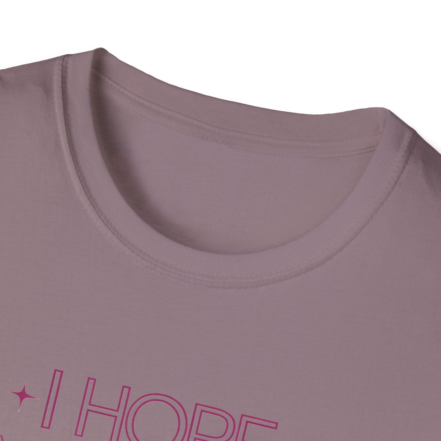 Funny Unisex Softstyle T-Shirt - "I Hope Your Day is as Nice as My Butt"