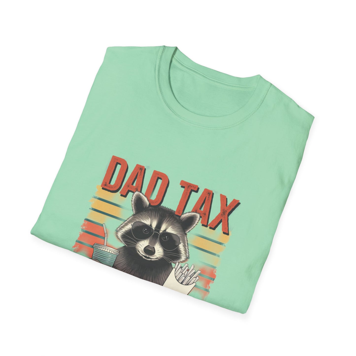 Funny Dad Tax T-Shirt | Unisex Softstyle Tee for Fathers Day