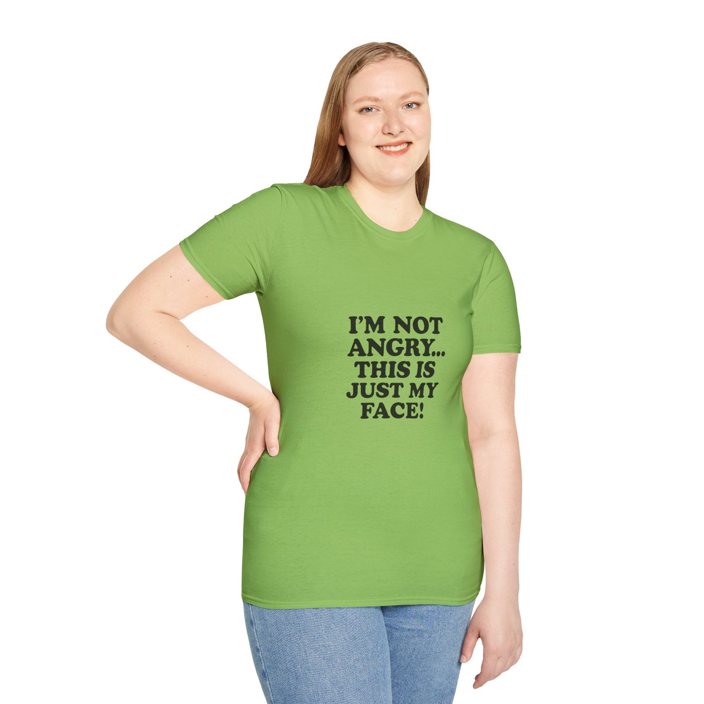 Funny Unisex Softstyle T-Shirt - "I'm Not Angry... This Is Just My Face!"