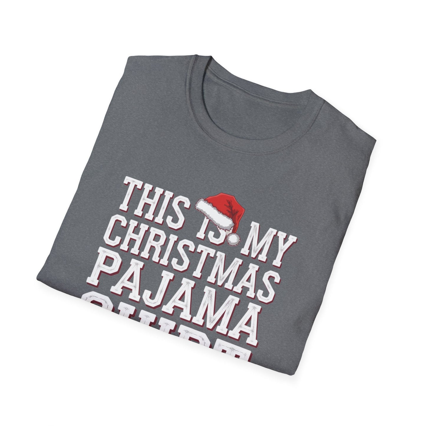 This is My Christmas Pajama Shirt - Unisex Softstyle Tee, Holiday Gift, Cozy T-Shirt, Christmas Pajama, Fun Winter Wear
