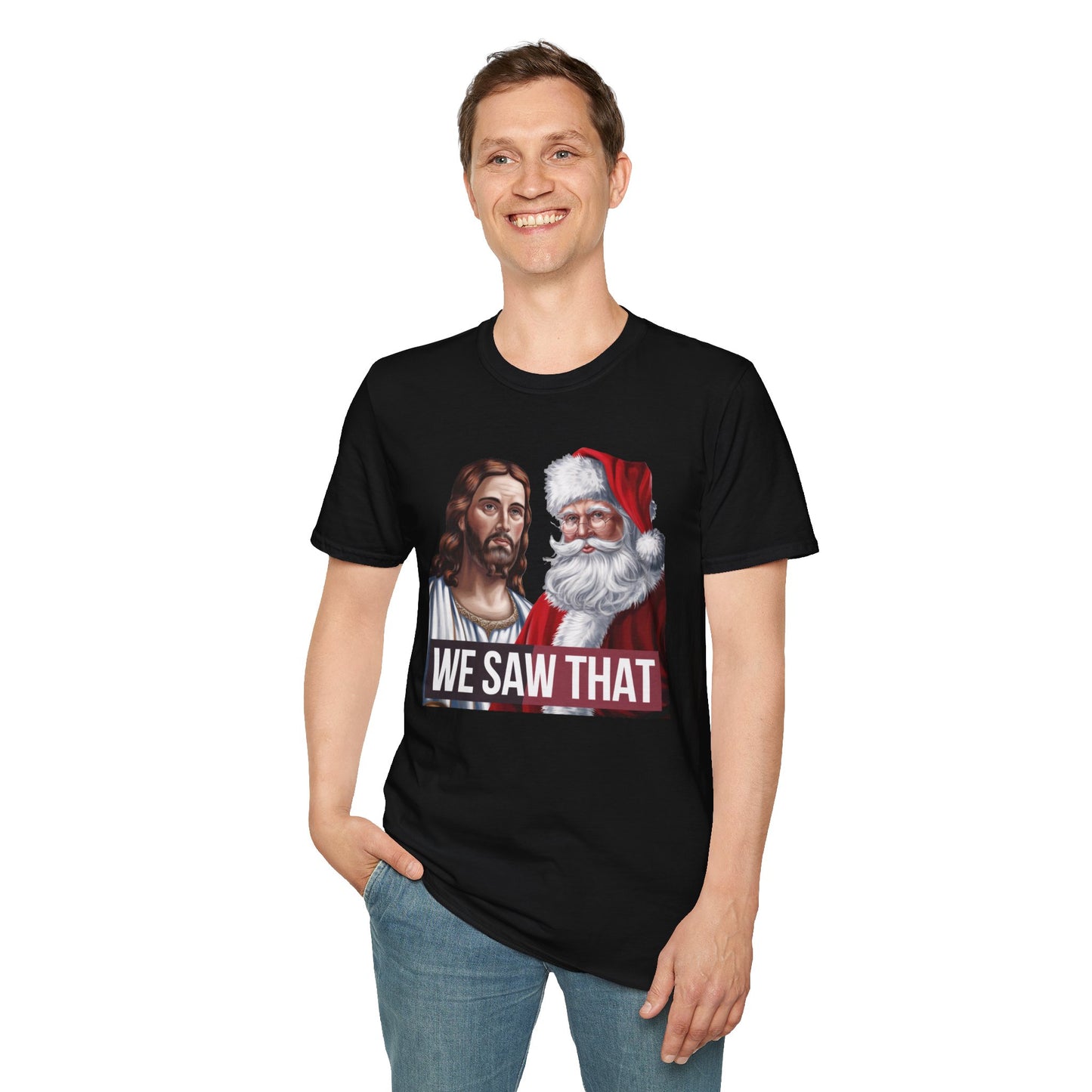 Humorous Holiday Tee - We Saw That, Funny Christmas T-Shirt, Unisex Softstyle Shirt, Gift for Him/Her, Xmas Celebration Apparel