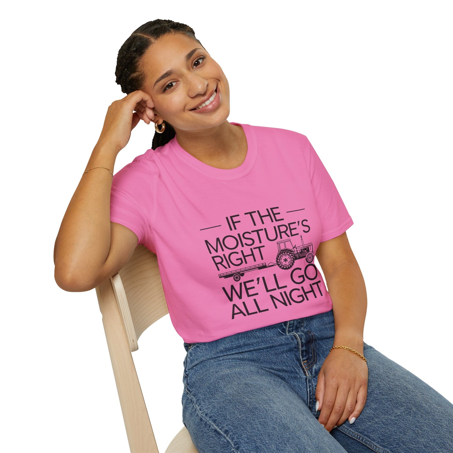 Funny Farm Life T-Shirt – 'If the Moisture's Right We'll Go All Night' – Unisex Softstyle Tee for Farm Lovers