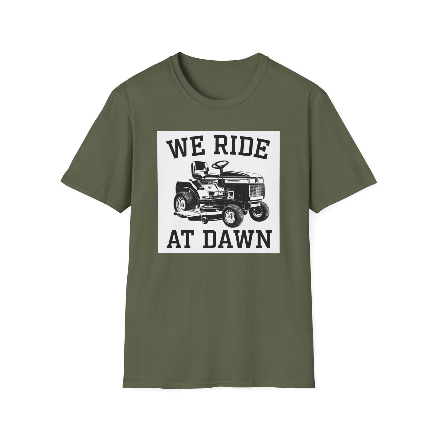 We Ride at Dawn Unisex Softstyle T-Shirt - Perfect for Lawn Care Enthusiasts