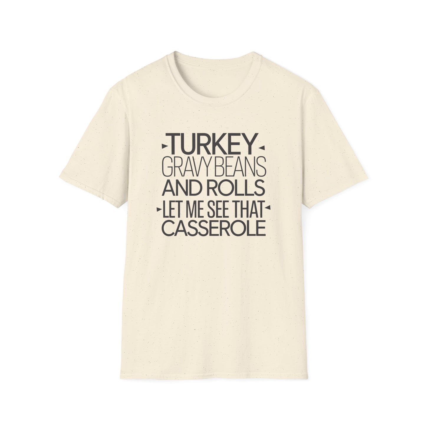 Thanksgiving Humor T-Shirt - "Turkey, Gravy, Beans, and Rolls"
