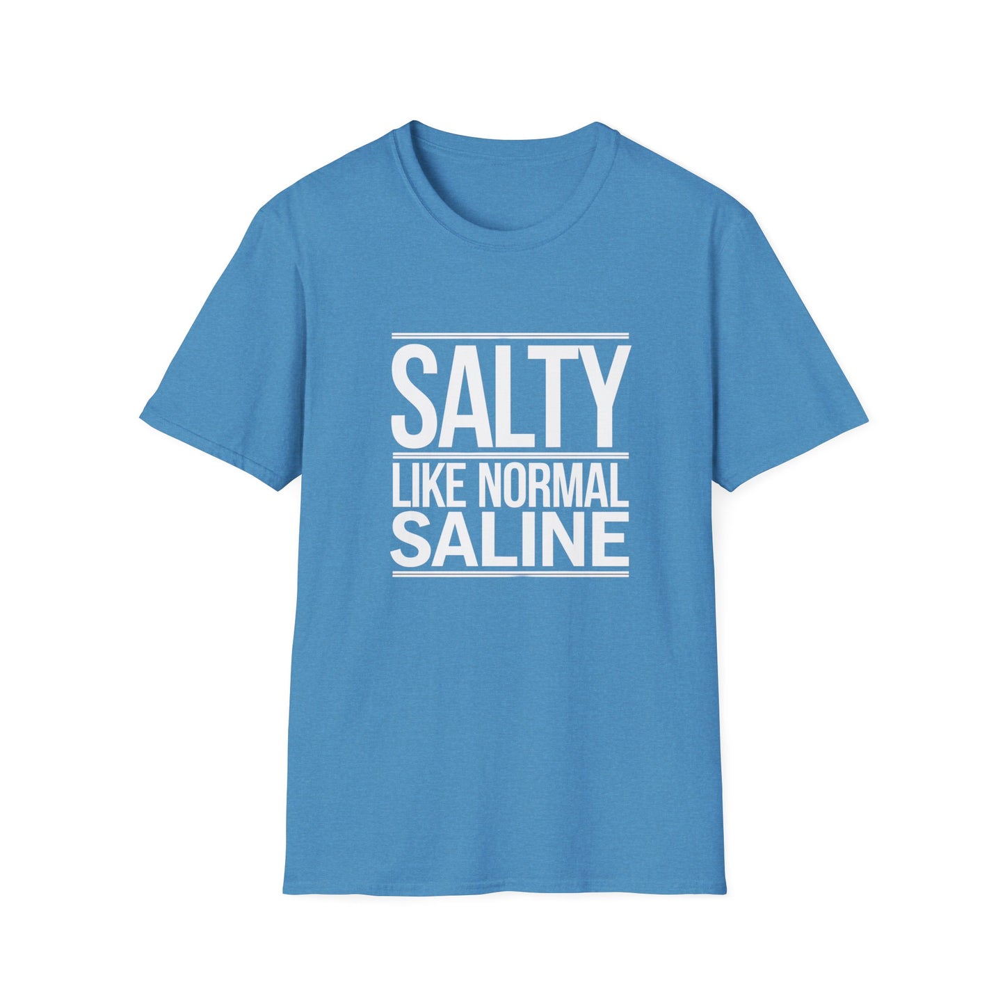 Salty Like Normal Saline Unisex Softstyle T-Shirt