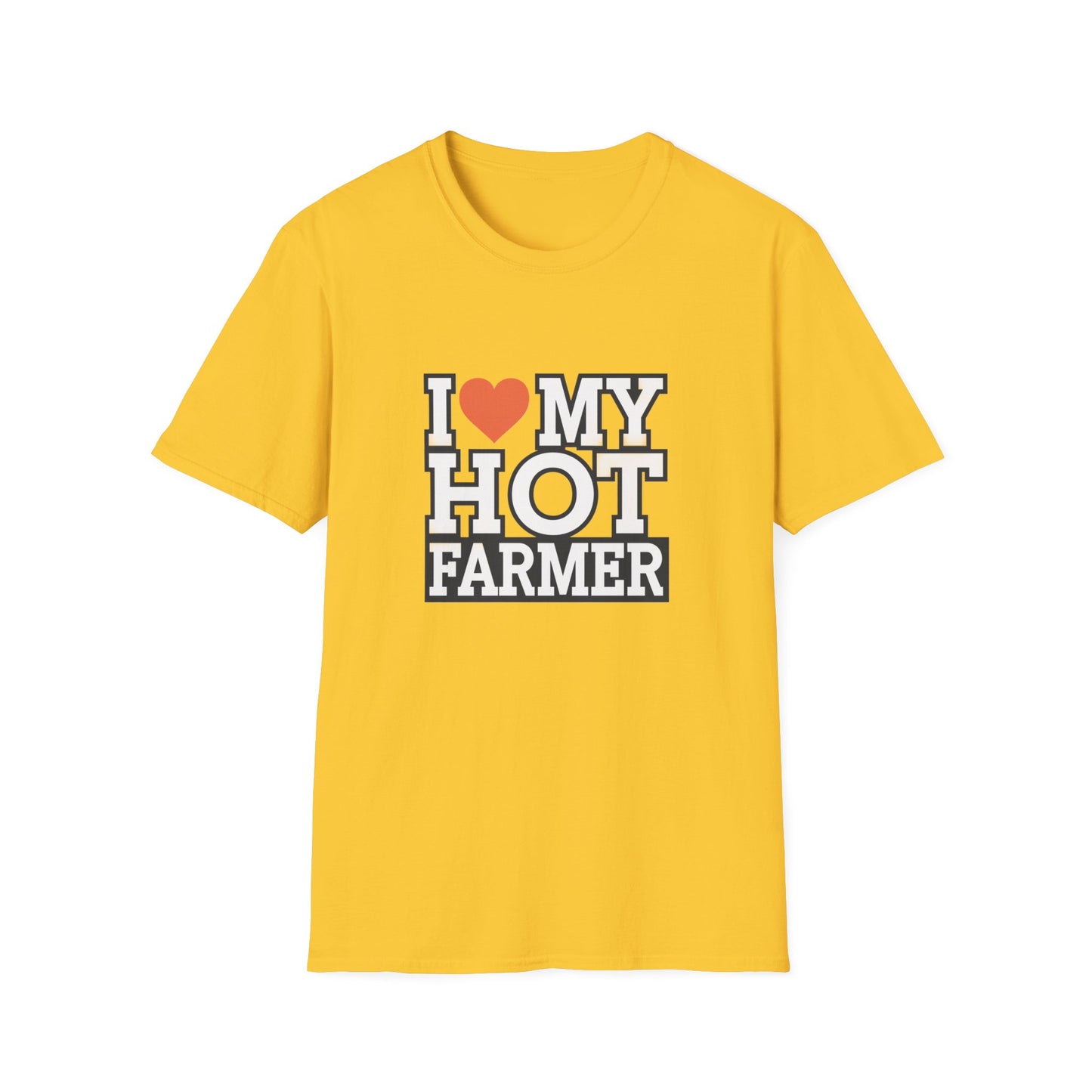 I Love My Hot Farmer Unisex Softstyle T-Shirt - Funny Farmer Gift