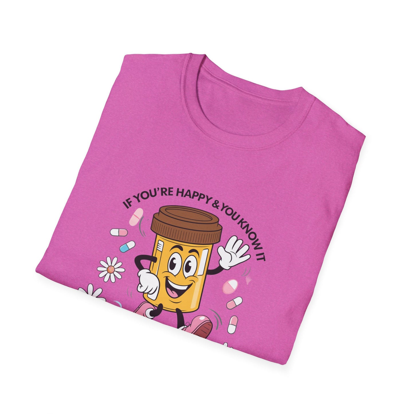 Funny Medication T-Shirt for Healthcare Workers - "It's Your Meds"