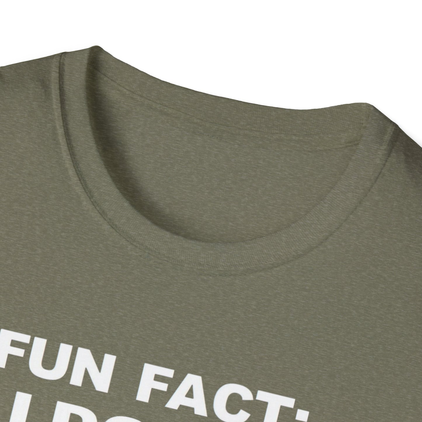 Casual Graphic Tee: Fun Fact I Don't Care, Comfy Shirt for Everyday Wear, Perfect Gift for Friends, Relaxed Style for Any Occasion