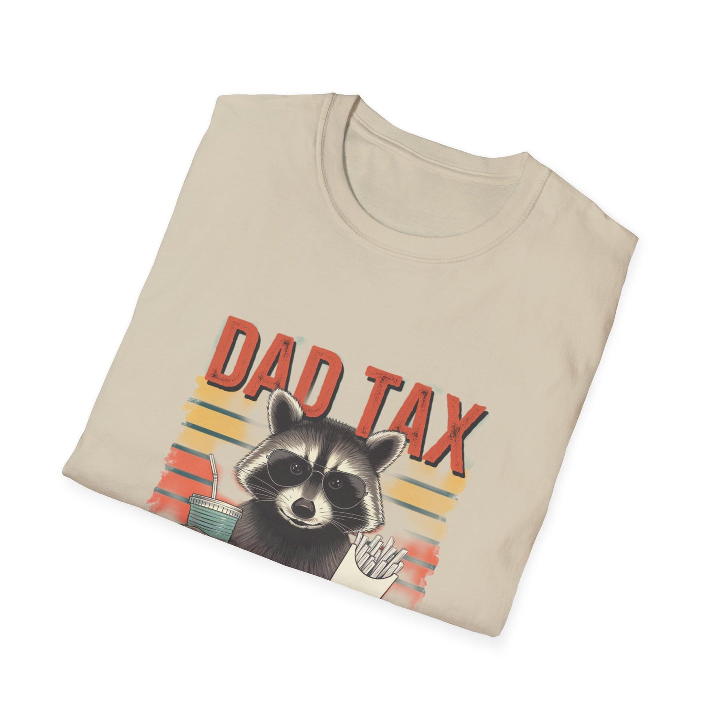 Funny Dad Tax T-Shirt | Unisex Softstyle Tee for Fathers Day