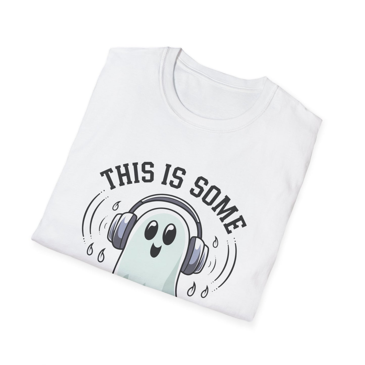Spooky Humor Unisex T-Shirt, Halloween Ghost Tee, Funny Graphic Shirt, Gifts for Him, Gifts for Her, Casual Halloween Outfit