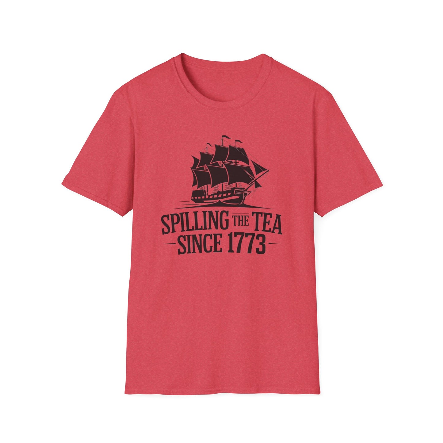 Spilling the Tea T-Shirt | Unisex Softstyle Tee for Tea Lovers and History Buffs