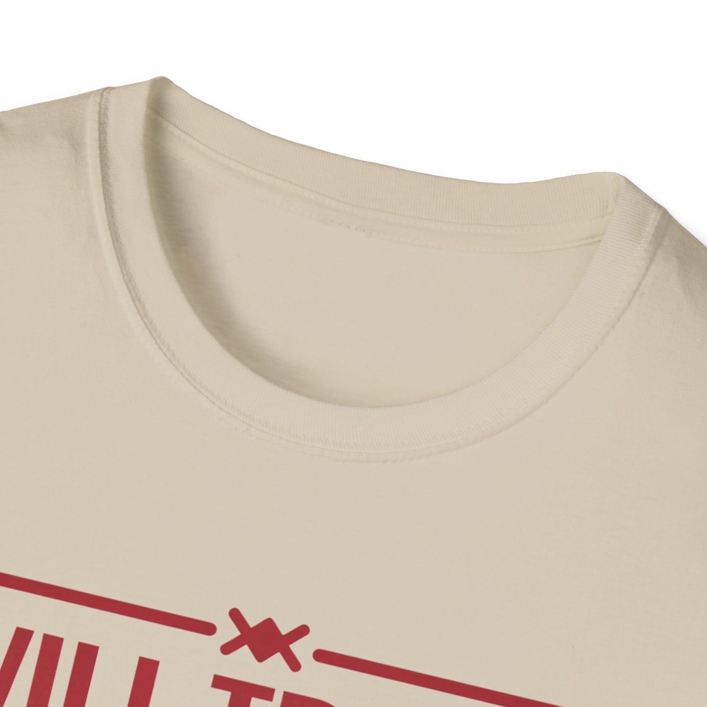 Will Trade Wife for Presents Unisex Softstyle T-Shirt | Funny Gift for Husband, Wife Swap Humor, Anniversary, Valentines