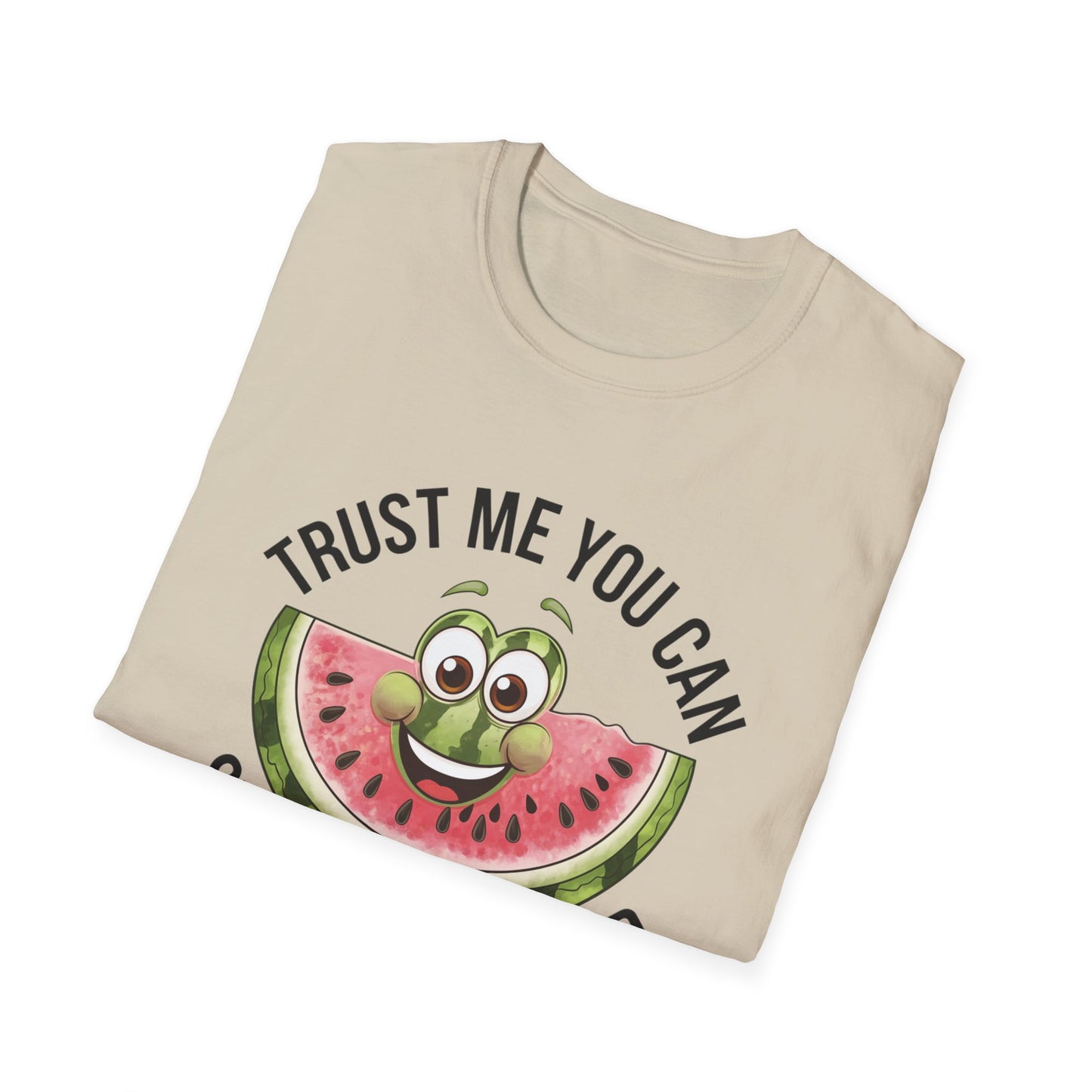 Funny Watermelon Graphic T-Shirt - Trust Me You Can Swallow My Seed