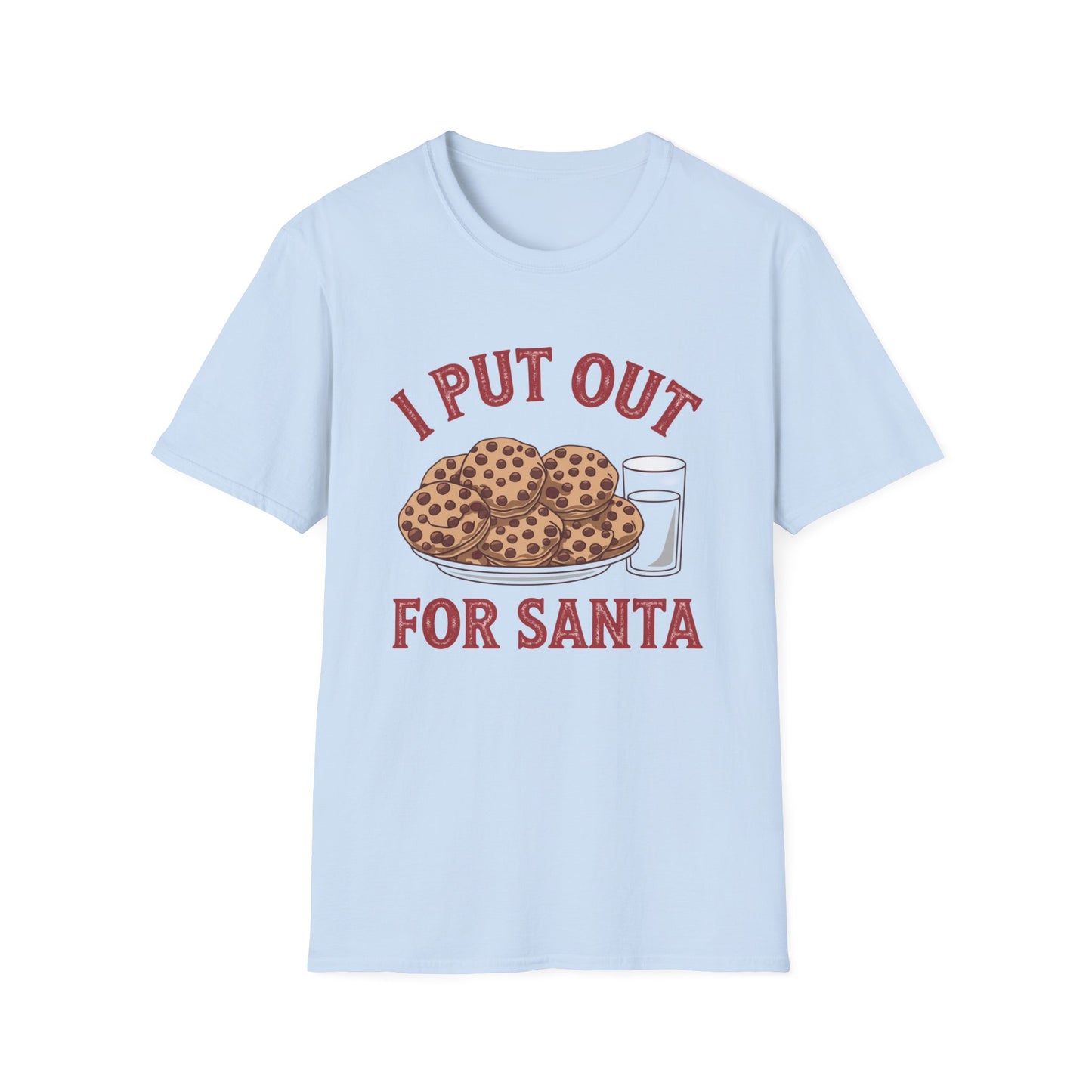 Funny Christmas Shirt, I Put Out for Santa Tee, Holiday Gift for Him/Her, Xmas T-Shirt, Cookie Lover Shirt