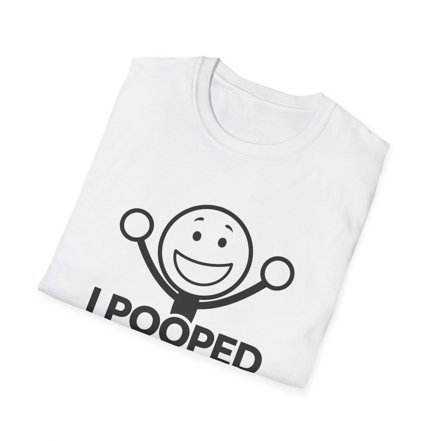Funny Unisex T-Shirt - 'I Pooped Today' Humor Tee