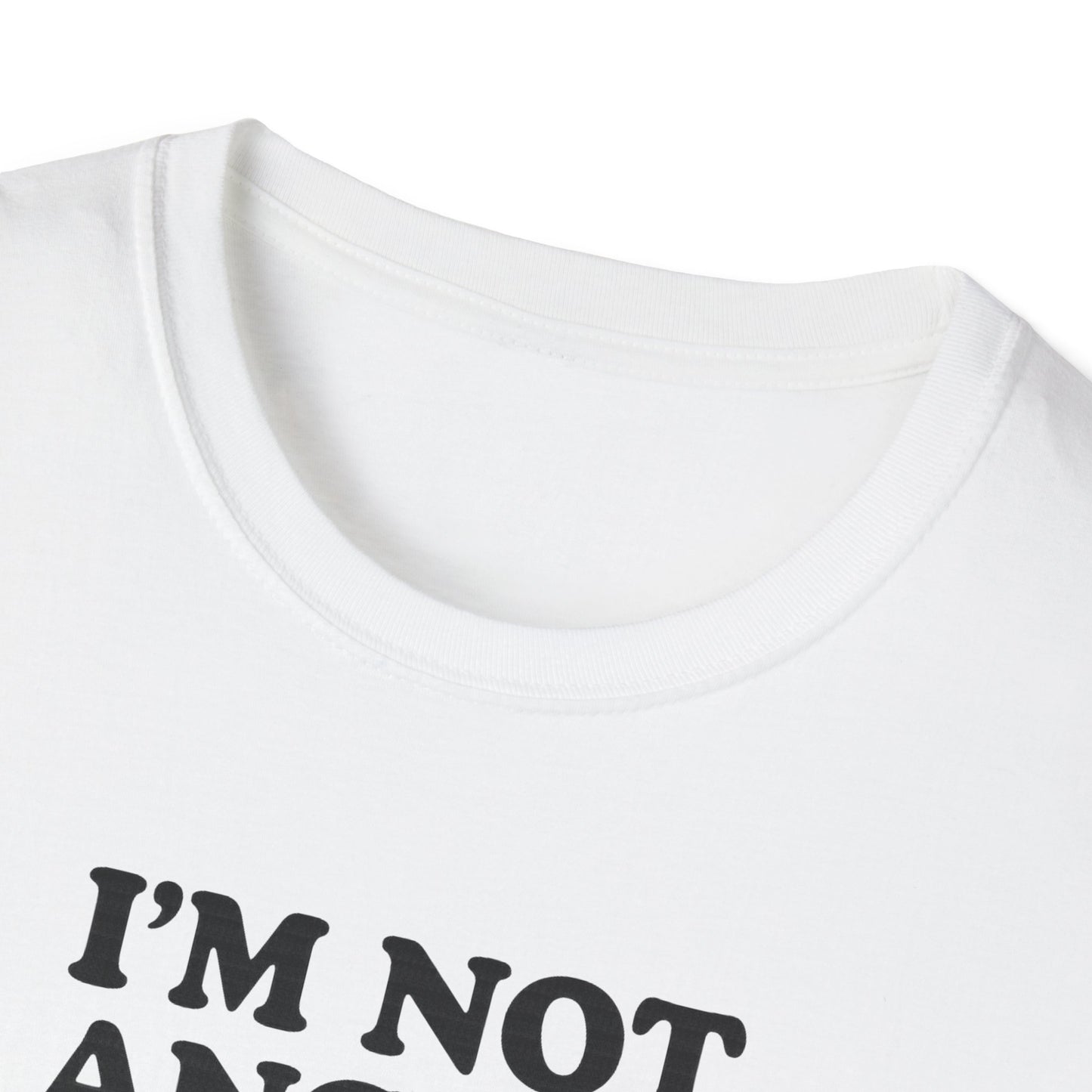 Funny Unisex Softstyle T-Shirt - "I'm Not Angry... This Is Just My Face!"