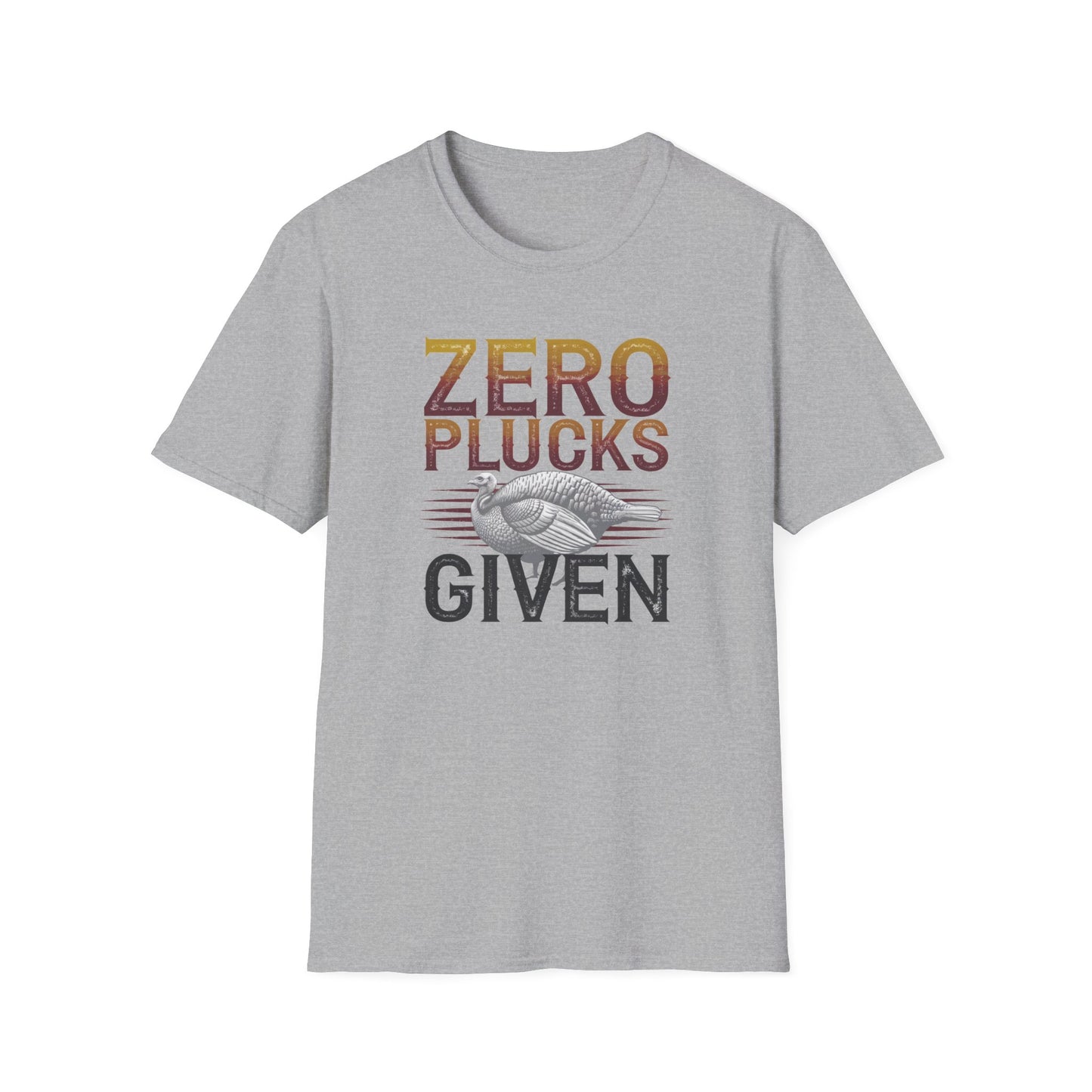 Zero Plucks Given Unisex Softstyle T-Shirt - Funny Fishing Gift
