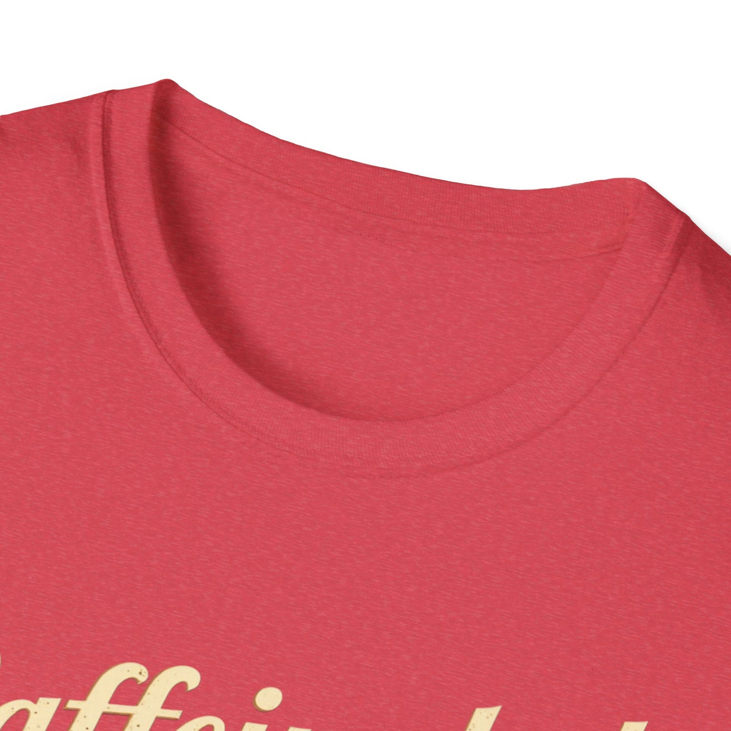 Caffeinated Unisex T-Shirt - Softstyle Casual Tee, Coffee Lover Gift, Daily Wear, Birthday Present, Relaxed Fit