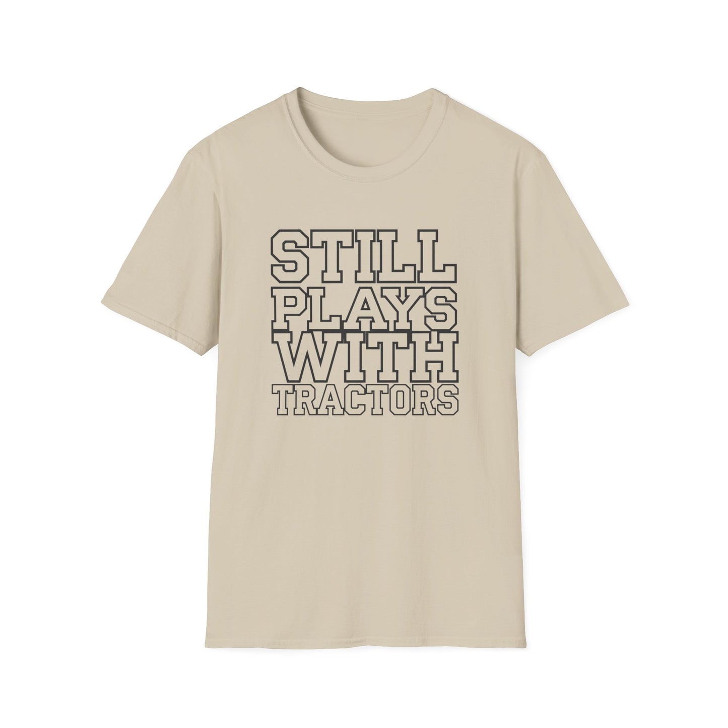 Funny Tractor Enthusiast T-Shirt - 'Still Plays With Tractors'