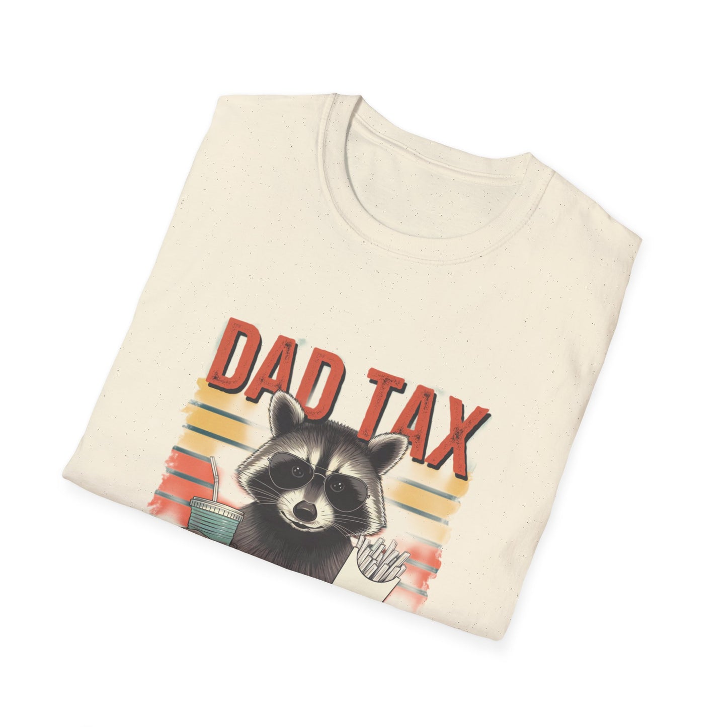 Funny Dad Tax T-Shirt | Unisex Softstyle Tee for Fathers Day