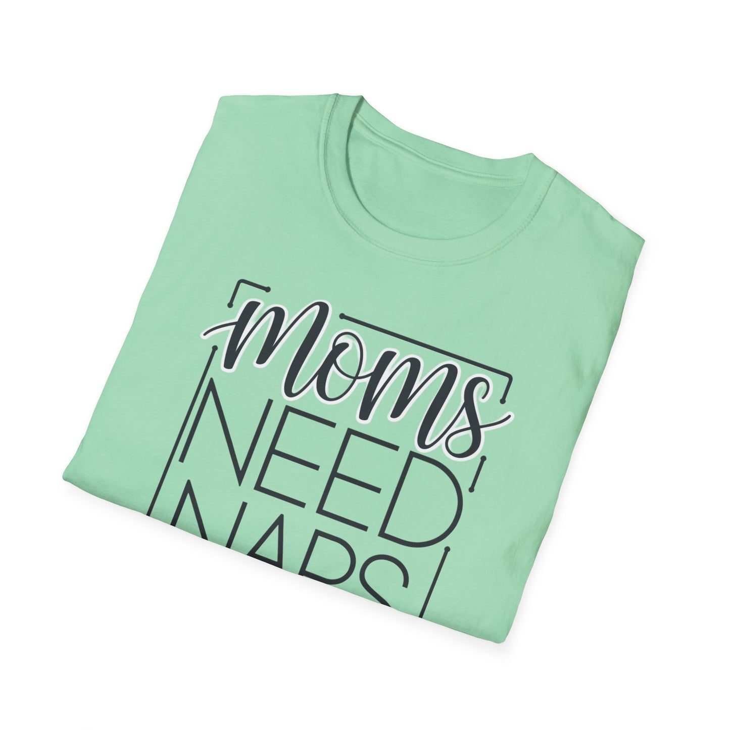 Moms Need Naps Too T-Shirt | Funny Mom Shirt, Gift for Mothers, Casual Tee, Relaxation Apparel, Mother's Day Gift