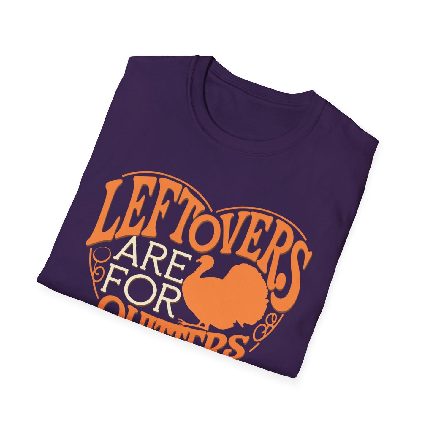 Thanksgiving Leftovers T-Shirt - "Leftovers Are for Quitters" - Unisex Softstyle Tee